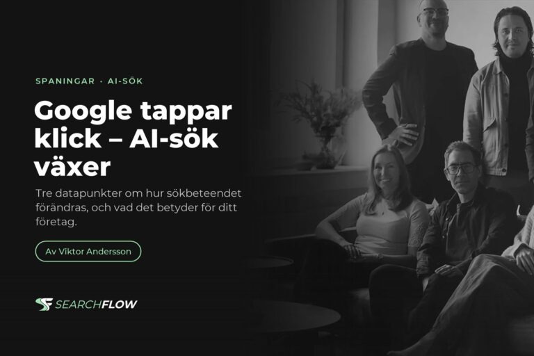 Searchflow-teamet på kontoret i Malmö. Google tappar klick, AI-sök växer.